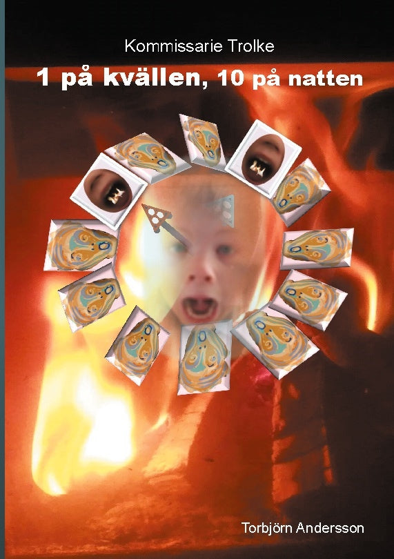 Valokuva kirjasta Torbjörn Andersson 1 på kvällen, 10 på natten, kuuluu tuoteryhmään Ruots kaunokirjat.