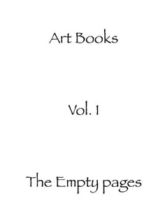 empty pages : Art Books volume 1, The