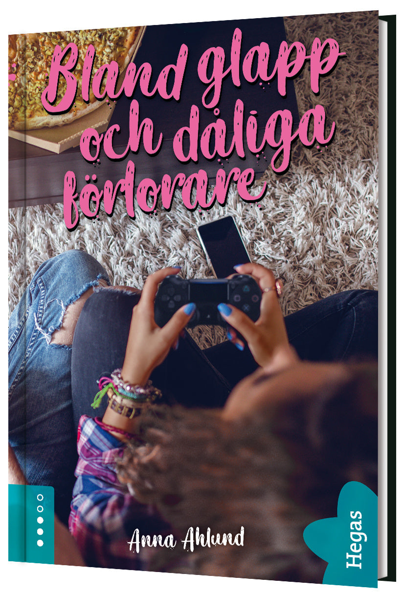 Valokuva kirjasta Anna Ahlund Bland glapp och dåliga förlorare, kuuluu tuoteryhmään Ruots lapset nuoret ja sarjakuvat.