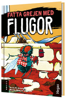 Fatta grejen med flugor