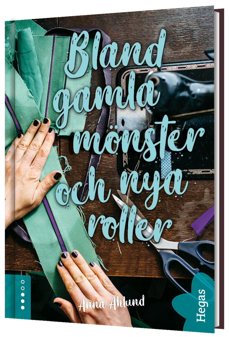 Valokuva kirjasta Anna Ahlund Bland gamla mönster och nya roller, kuuluu tuoteryhmään Ruots lapset nuoret ja sarjakuvat.