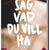 Tuotteen Säg vad du vill ha pikkukuva 2