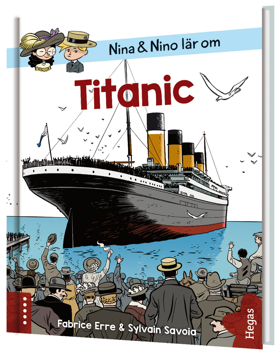 Valokuva kirjasta Fabrice Erre Nina och Nino lär om Titanic, kuuluu tuoteryhmään Ruots lapset nuoret ja sarjakuvat.