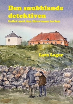 Valokuva kirjasta Lager Lars Den snubblande detektiven : fallet med den försvunna tavlan, kuuluu tuoteryhmään Ruots kaunokirjat.
