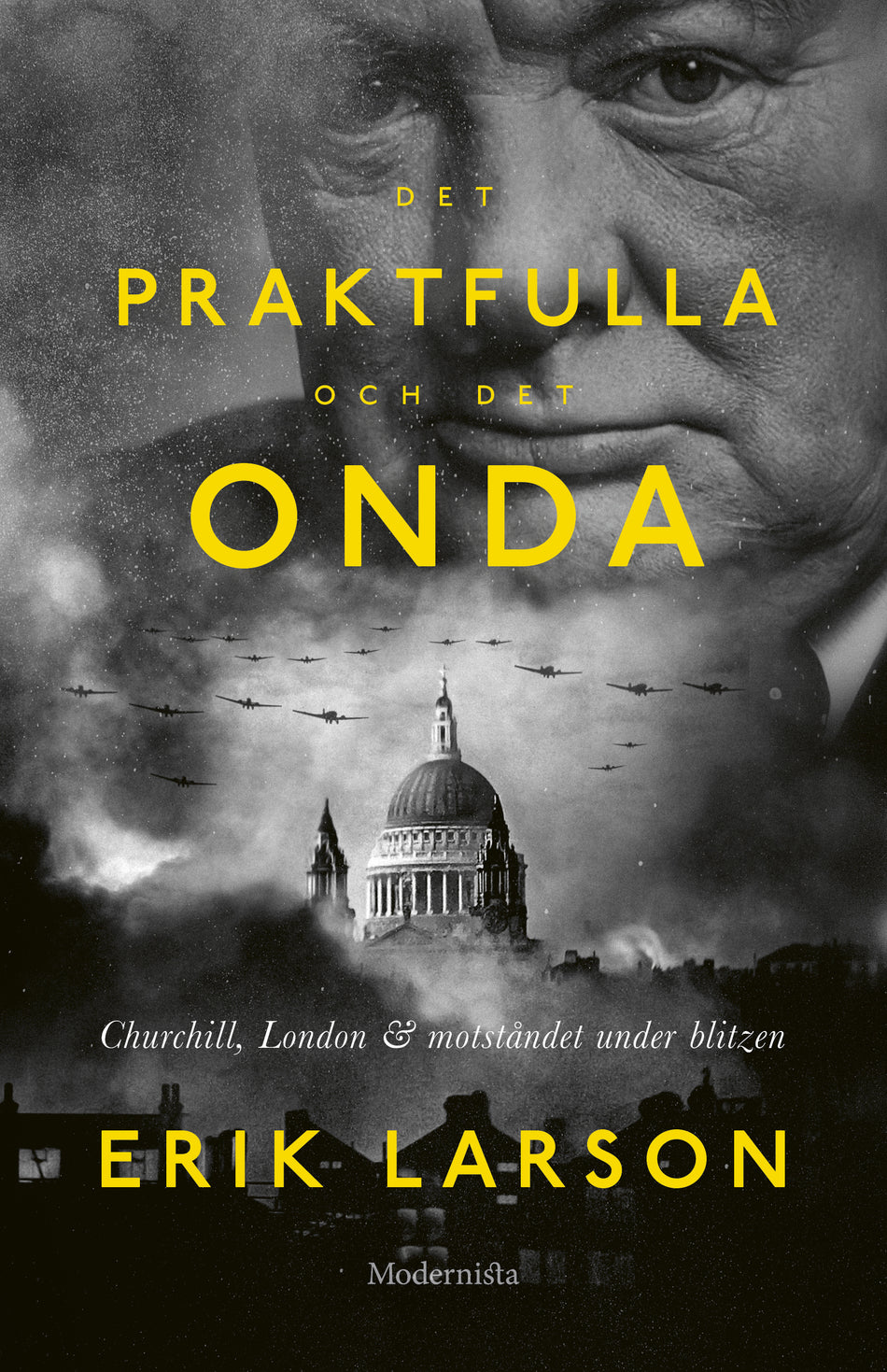Valokuva kirjasta Erik Larson Det praktfulla &amp; det onda : Churchill, London &amp; motståndet under Blizen, kuuluu tuoteryhmään Ruots muu tieto.