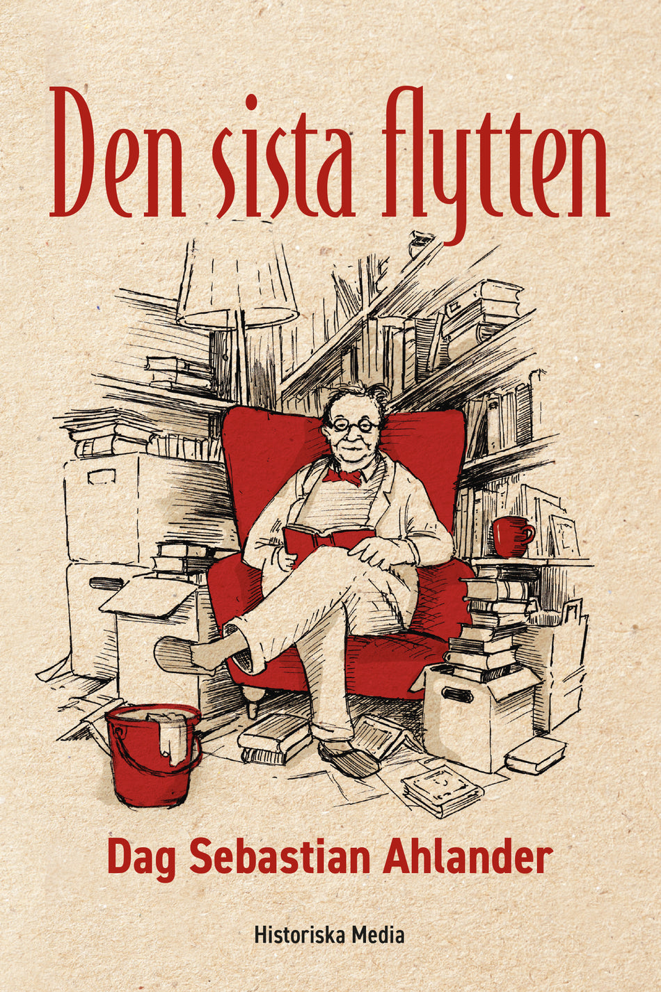 Valokuva kirjasta Dag Sebastian Ahlander Den sista flytten, kuuluu tuoteryhmään Ruots muu tieto.