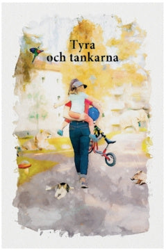 Valokuva kirjasta William Valkeaoja Tyra och tankarna, kuuluu tuoteryhmään Ruots lapset nuoret ja sarjakuvat.
