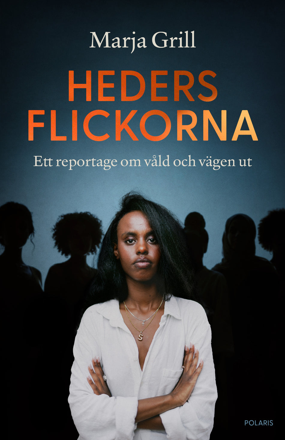 Valokuva kirjasta Marja Grill Hedersflickorna : ett reportage om våld och vägen ut, kuuluu tuoteryhmään Ruots muu tieto.