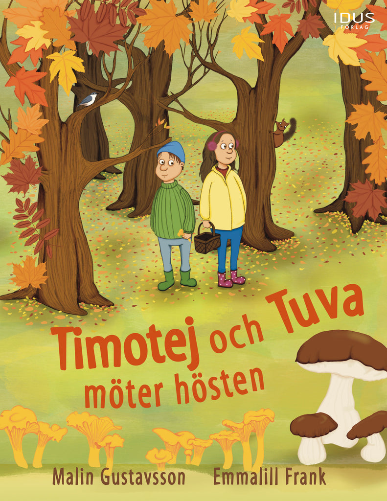 Timotej Strbka Timotej och Tuva möter hösten - Malin Gustavsson - Kovakantinen ...