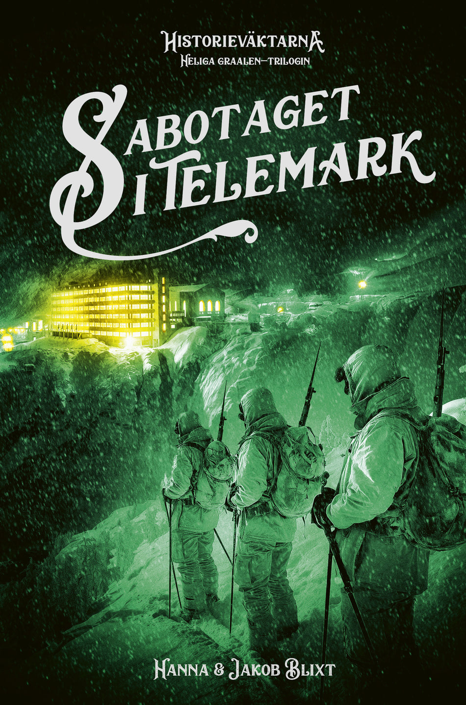 Valokuva kirjasta Hanna Blixt / Jakob Blixt Sabotaget i Telemark, kuuluu tuoteryhmään Ruots lapset nuoret ja sarjakuvat.