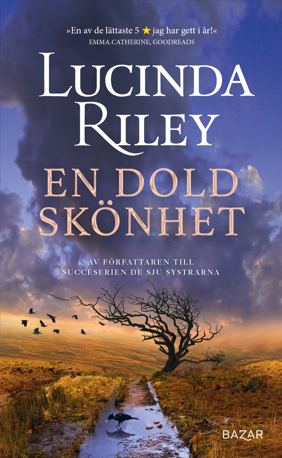 Valokuva kirjasta Lucinda Riley En dold skönhet, kuuluu tuoteryhmään Ruots kaunokirjat.