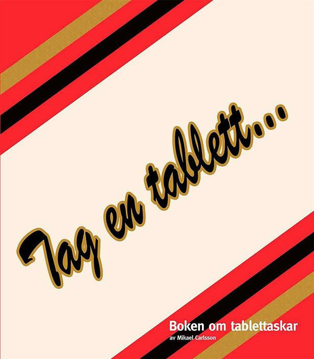 Valokuva kirjasta Mikael Carlsson Tag en tablett, kuuluu tuoteryhmään Ruots harrasteet taide.