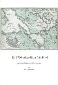 Valokuva kirjasta Maj Reinhammar En 1700-talsordlista från Piteå, kuuluu tuoteryhmään Ruots muu tieto.