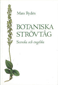 Valokuva kirjasta Mats Rydén Botaniska strövtåg, kuuluu tuoteryhmään Ruots muu tieto.