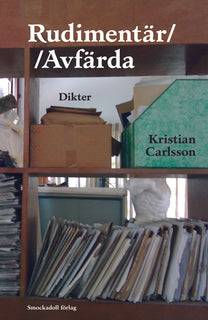 Rudimentär//Avfärda