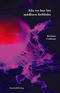 Alla vet hur lätt spädbarn förblöder