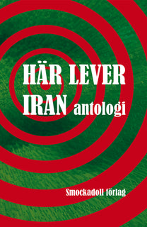 Här lever Iran : antologi