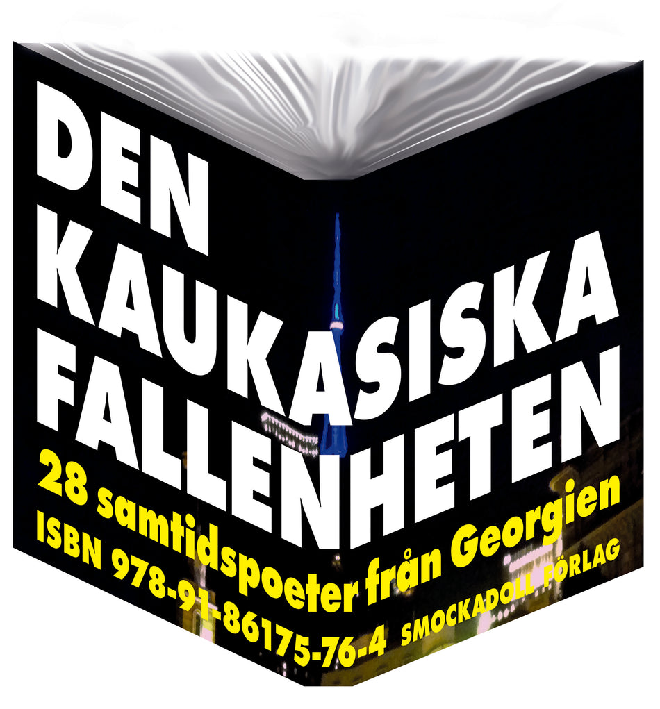 Valokuva kirjasta Givi Alkhazishvili / Diana Anfimiadi / Giorgi Arabuli / Davit Chikhladze / Ana Chkheidze / Temur Chkhetiani / Batu Danelia / Nana Ekhvaia / Ela Gochiashvili / Shota Iatashvili / Kato Javakhishvili / Nika Jorjaneli / Rusudan Kaishauri / Dato Kanchashvili / Eka Kevanishvili / Besik Kharanauli / Teona Komakhidze / Lia Liqokeli / Giorgi Lobzhanidze / Soso Meshveliani / Zviad Ratiani / Ninia Sadghobelashvili / Gio Sajaia / Maia Sarishvili / Paata Shamugia / Lia Sturua / Tea Topuria / Mariam Tsiklauri Den kaukasiska fallenheten : 28 samtidspoeter från Georgien, kuuluu tuoteryhmään Ruots muu tieto.