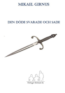 Den döde svarade och sade