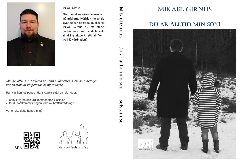 Valokuva kirjasta Mikael Girnus Du är alltid min son, kuuluu tuoteryhmään Ruots muu tieto.