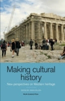 Valokuva kirjasta N/A Making cultural history : new perspectives on Western heritage, kuuluu tuoteryhmään Ruots muu tieto.