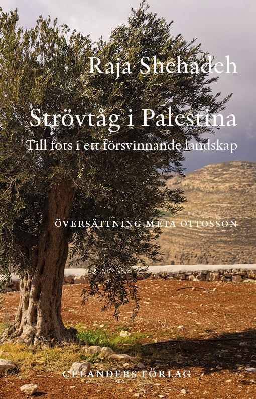Valokuva kirjasta Raja Shehadeh Strövtåg i Palestina: Till fots i ett försvinnande landskap, kuuluu tuoteryhmään Ruots muu tieto.