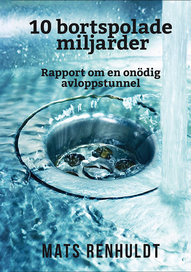 Valokuva kirjasta Mats Renhuldt 10 bortspolade miljarder, kuuluu tuoteryhmään Ruots muu tieto.