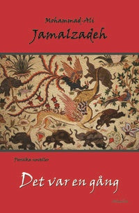 Valokuva kirjasta Mohammad-Ali Jamalzadeh Det var en gång, kuuluu tuoteryhmään Ruots kaunokirjat.