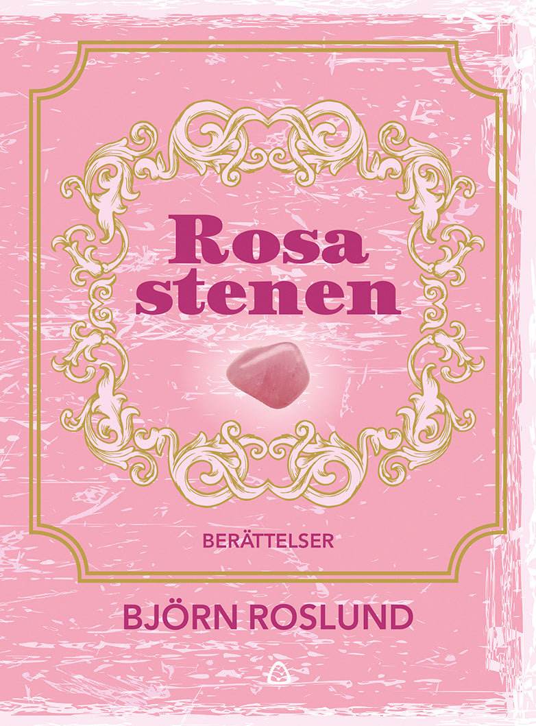 Valokuva kirjasta Björn Roslund Rosa stenen, kuuluu tuoteryhmään Ruots kaunokirjat.