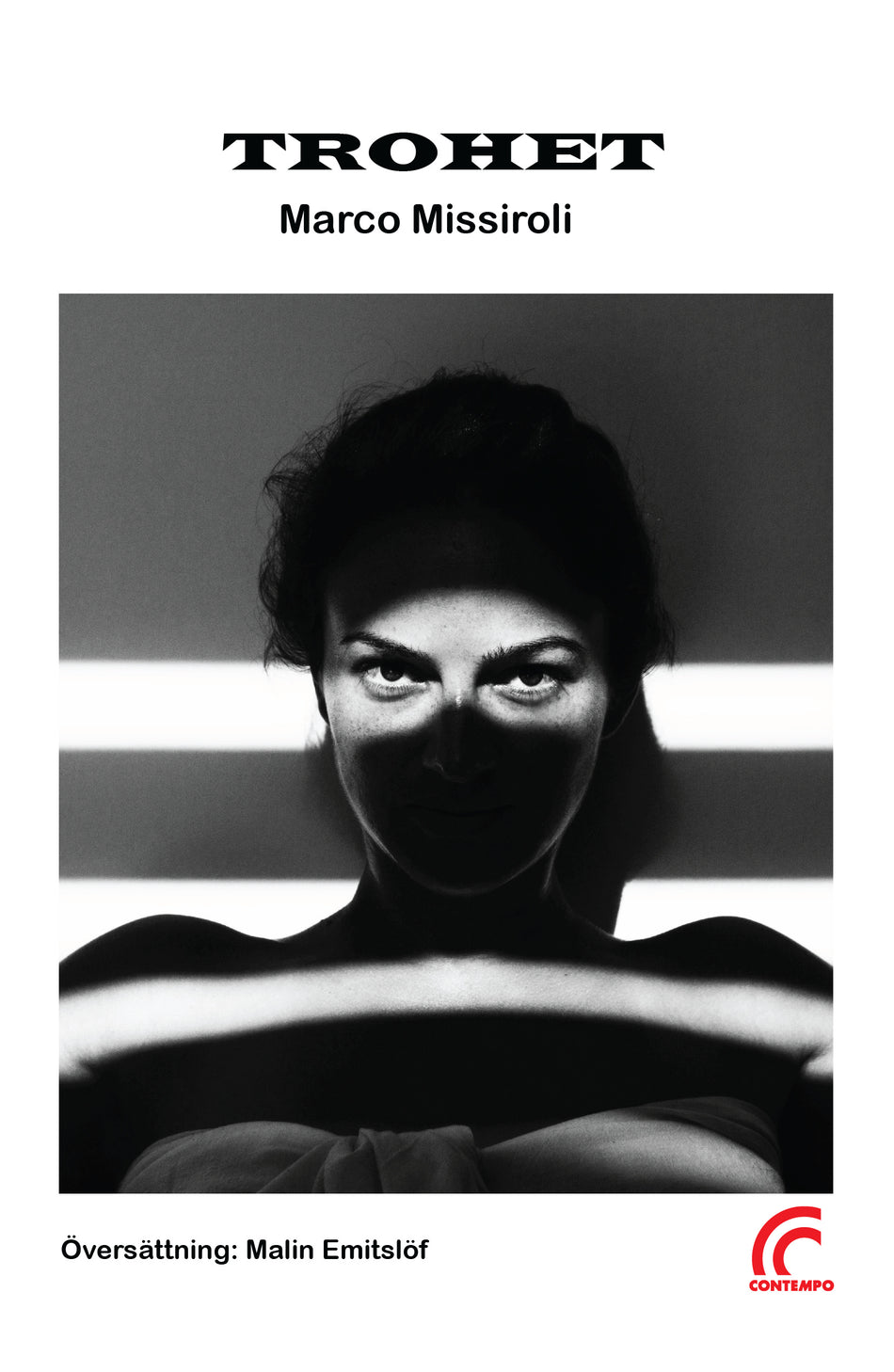 Valokuva kirjasta Marco Missiroli Trohet, kuuluu tuoteryhmään Ruots kaunokirjat.