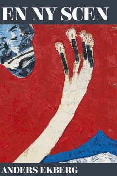 Valokuva kirjasta Anders Ekberg En ny scen, kuuluu tuoteryhmään Ruots kaunokirjat.