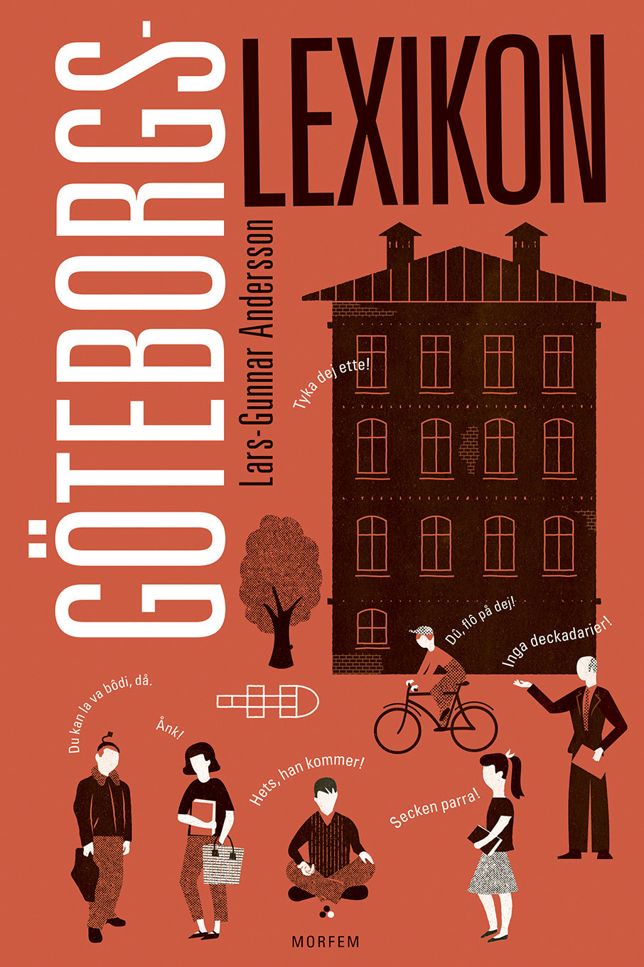 Valokuva kirjasta Lars-Gunnar Andersson Göteborgslexikon, kuuluu tuoteryhmään Ruots muu tieto.