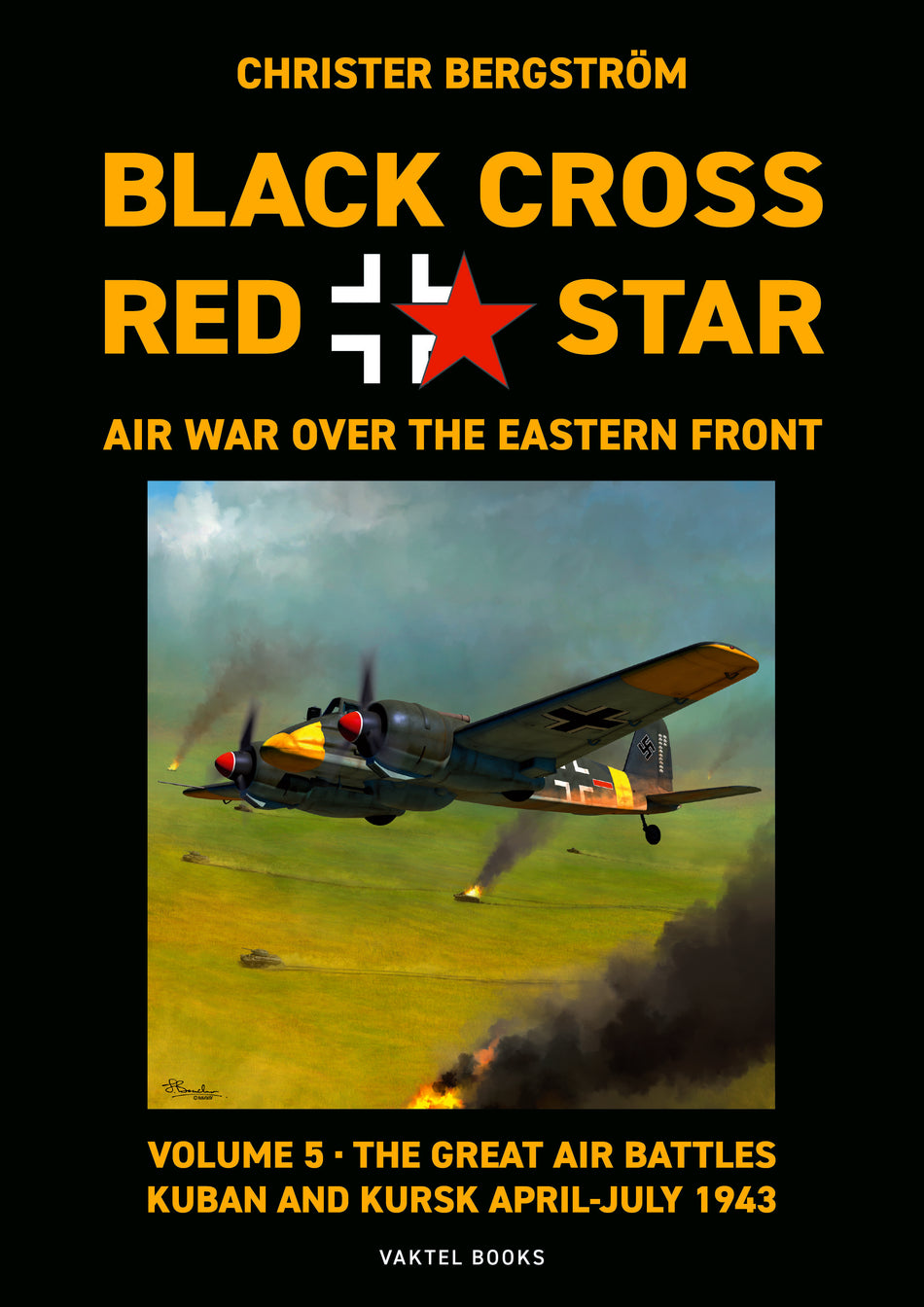 Valokuva kirjasta Christer Bergström Black cross / red star : air war over the Eastern front. Volume 5, The great air battles: Kuban and Kursk April-July 1943, kuuluu tuoteryhmään Ruots muu tieto.