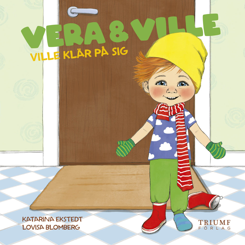 Valokuva kirjasta Katarina Ekstedt / Lovisa Blomberg Ville klär på sig, kuuluu tuoteryhmään Ruots lapset nuoret ja sarjakuvat.