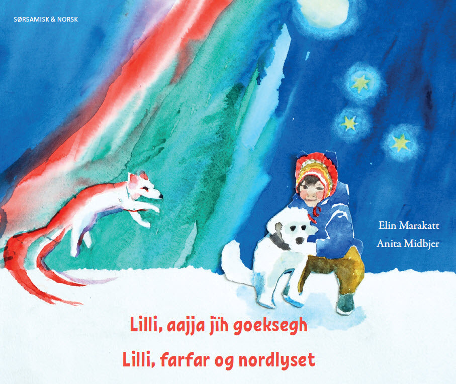 Valokuva kirjasta Elin Marakatt / Anita Midbjer Lilli, farfar og nordlyset (sydsamiska &amp; norska), kuuluu tuoteryhmään Ruots lapset nuoret ja sarjakuvat.