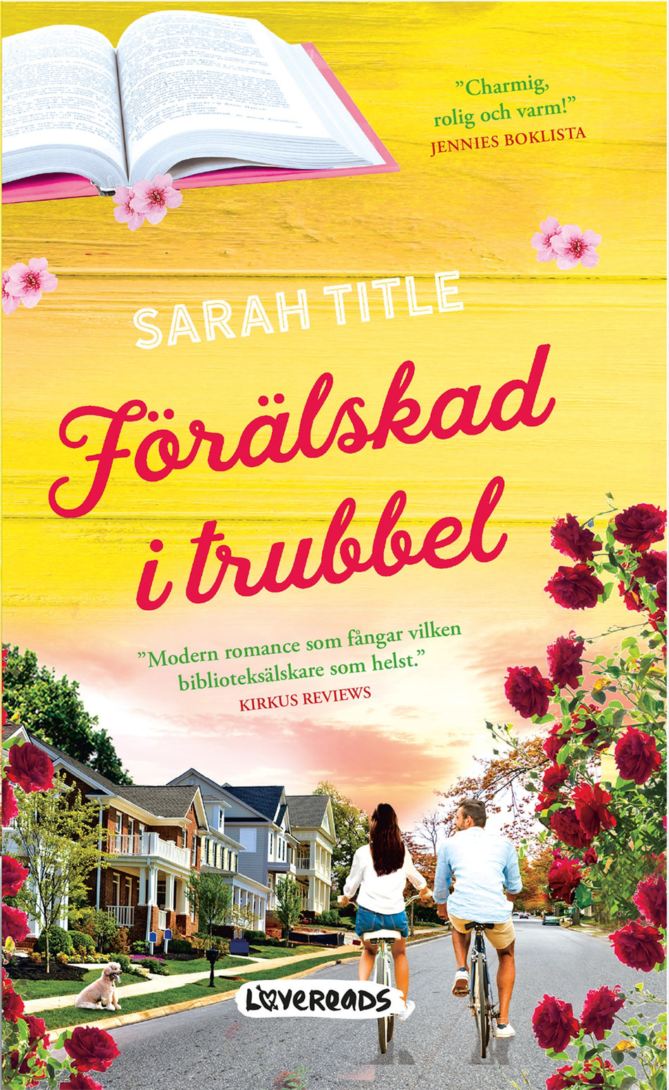 Valokuva kirjasta Sarah Title Förälskad i trubbel, kuuluu tuoteryhmään Ruots kaunokirjat.