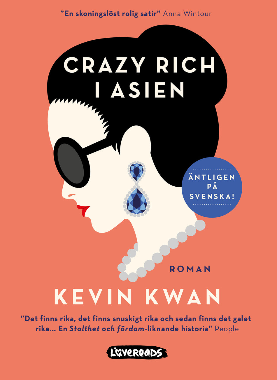 Valokuva kirjasta Kevin Kwan Crazy rich i Asien, kuuluu tuoteryhmään Ruots kaunokirjat.