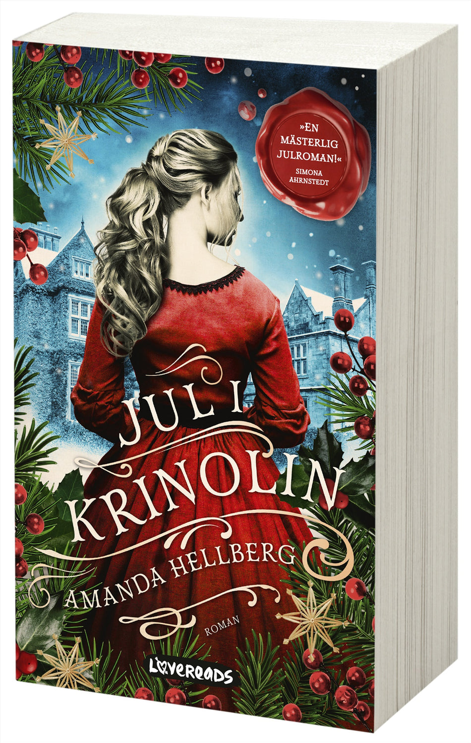 Valokuva kirjasta Amanda Hellberg Jul i krinolin, kuuluu tuoteryhmään Ruots kaunokirjat.