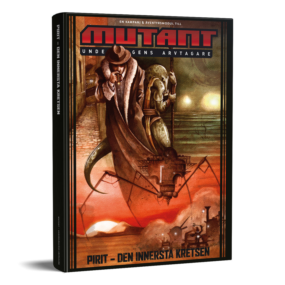 Valokuva kirjasta Mattias Johnsson Haake / Mattias Lilja / Andreas Marklund Mutant: Undergångens arvtagare. Pirit : den innersta kretsen, kuuluu tuoteryhmään Ruots harrasteet taide.