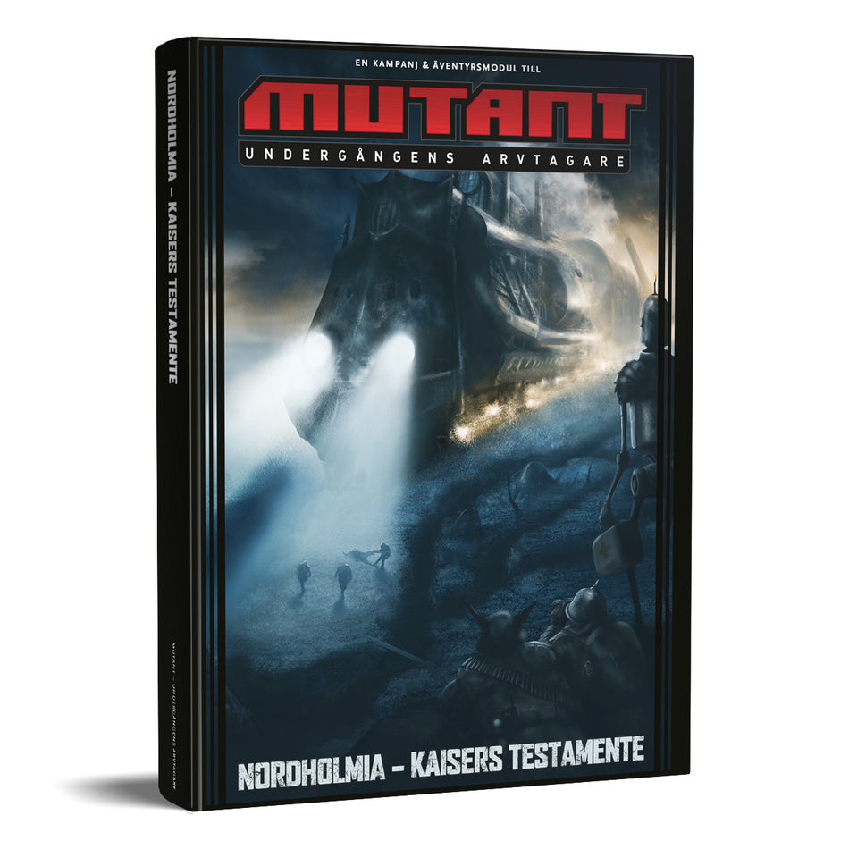 Valokuva kirjasta Mattias Johnsson Hake / Mattias Lilja / Andreas Marklund / Fredrik Lindgren / Joakim Bergström Mutant: Undergångens arvtagare. Nordholmia : Kaisers testamente, kuuluu tuoteryhmään Ruots harrasteet taide.