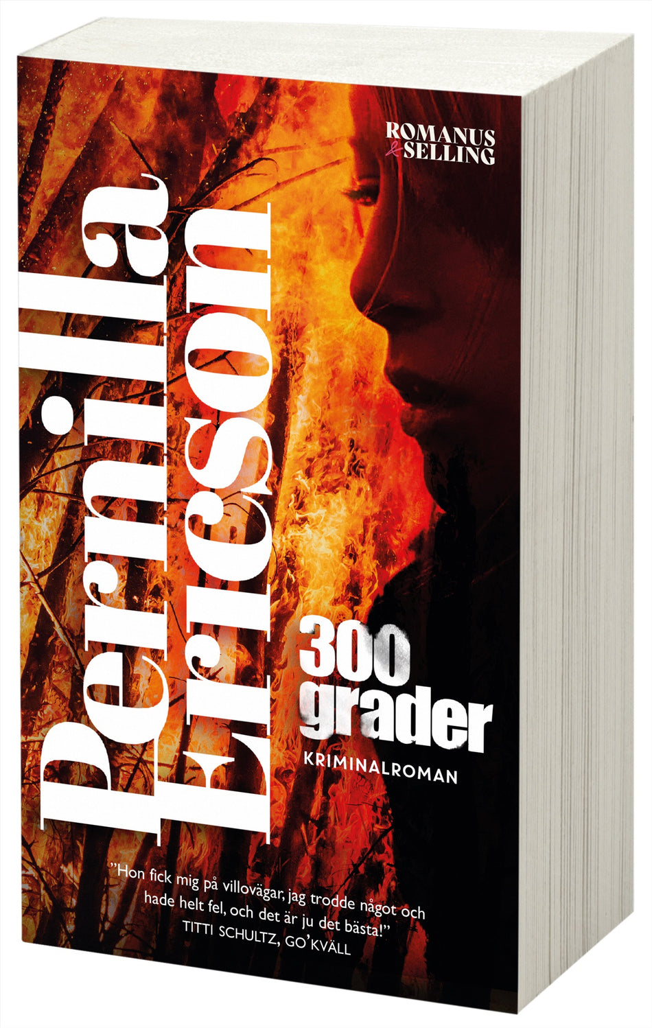 Valokuva kirjasta Pernilla Ericson 300 grader, kuuluu tuoteryhmään Ruots kaunokirjat.