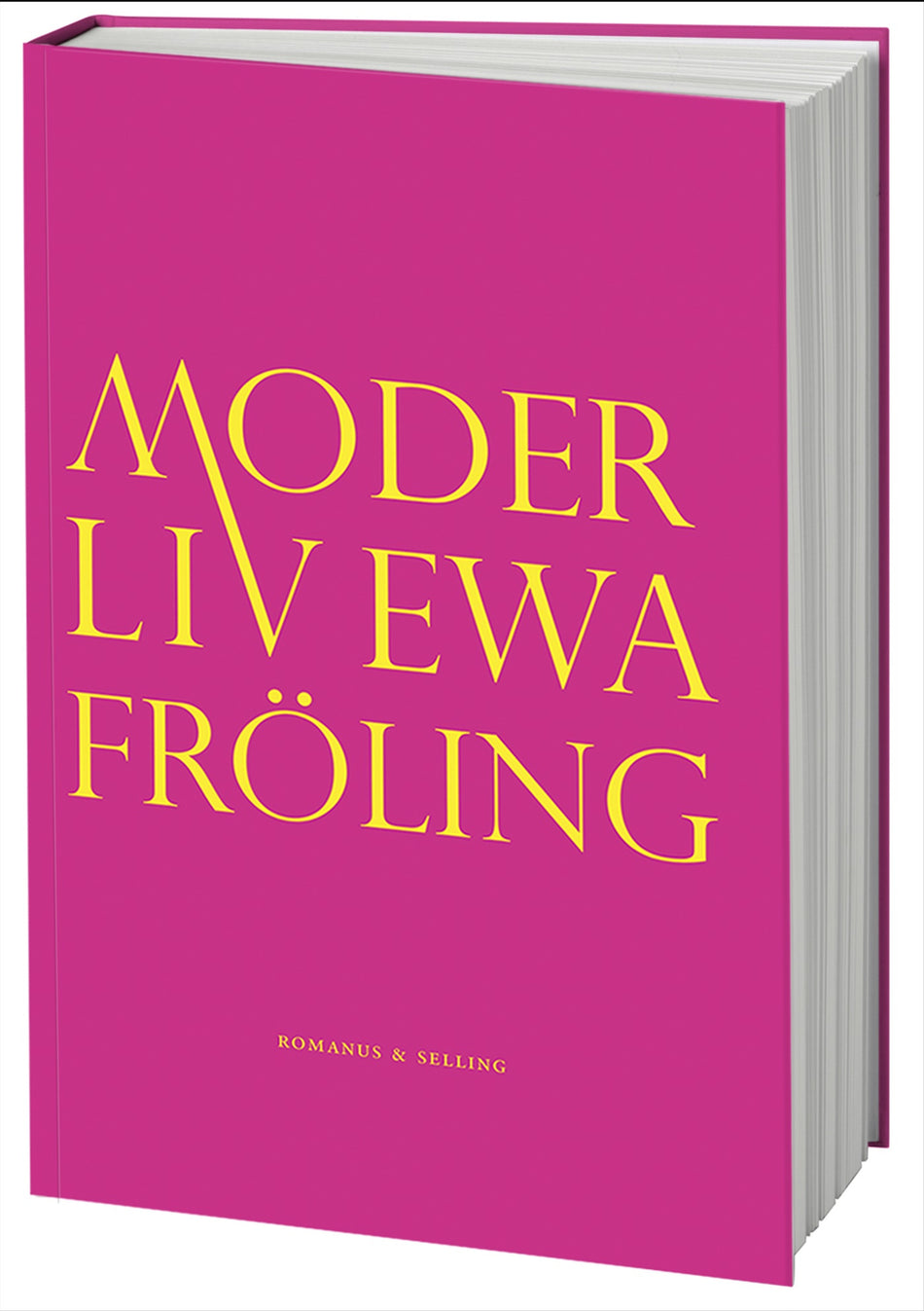 Valokuva kirjasta Ewa Fröling Moder Liv, kuuluu tuoteryhmään Ruots muu tieto.