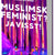 Tuotteen Muslimsk feminist? Javisst! pikkukuva 1