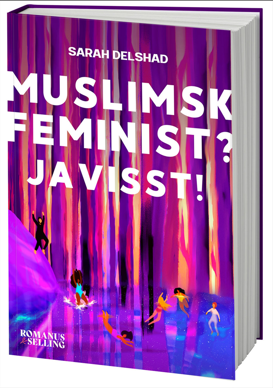Valokuva kirjasta Sarah Delshad Muslimsk feminist? Javisst!, kuuluu tuoteryhmään Ruots muu tieto.