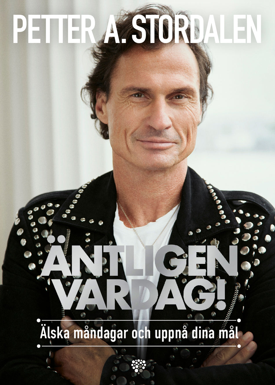 Valokuva kirjasta Petter A. Stordalen / Ole-Martin Ihle Äntligen vardag! : älska måndagar och uppnå dina mål, kuuluu tuoteryhmään Ruots muu tieto.