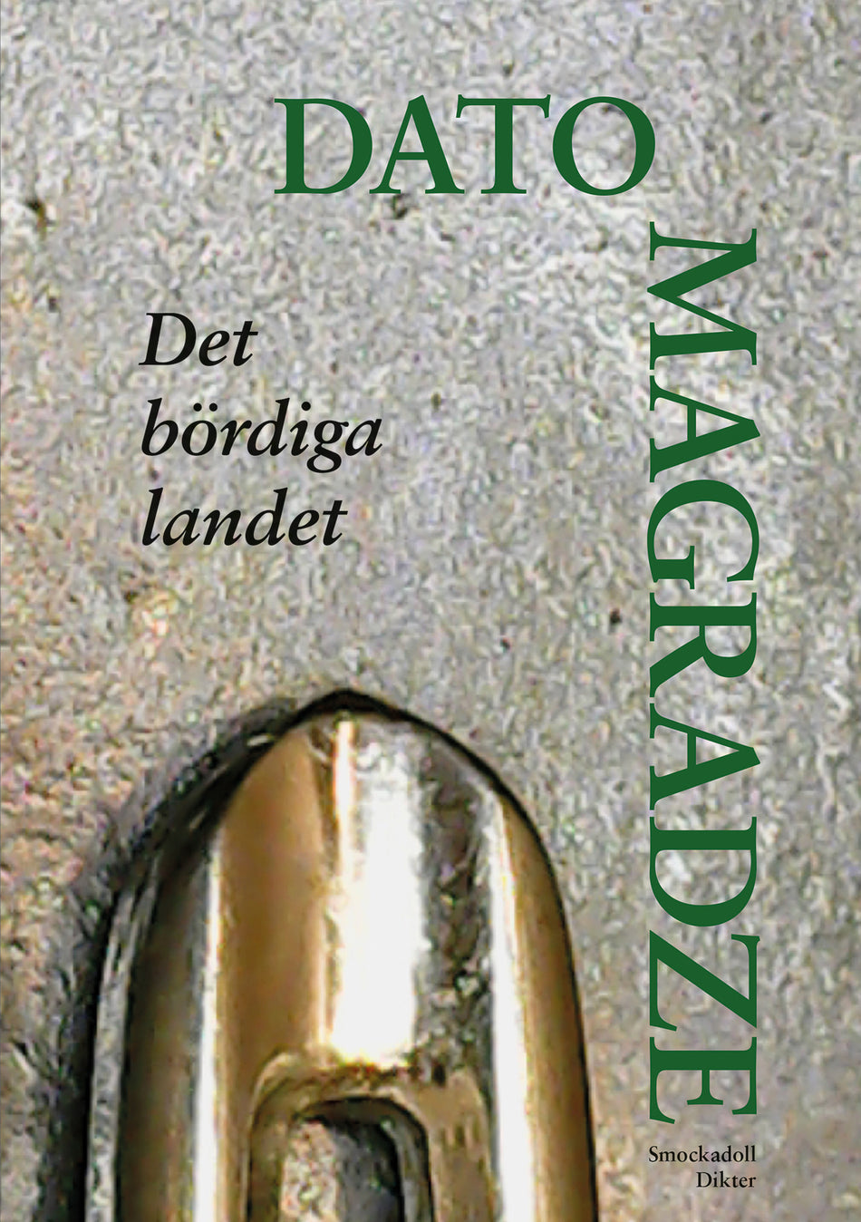 Valokuva kirjasta Dato Magradze Det bördiga landet, kuuluu tuoteryhmään Ruots muu tieto.