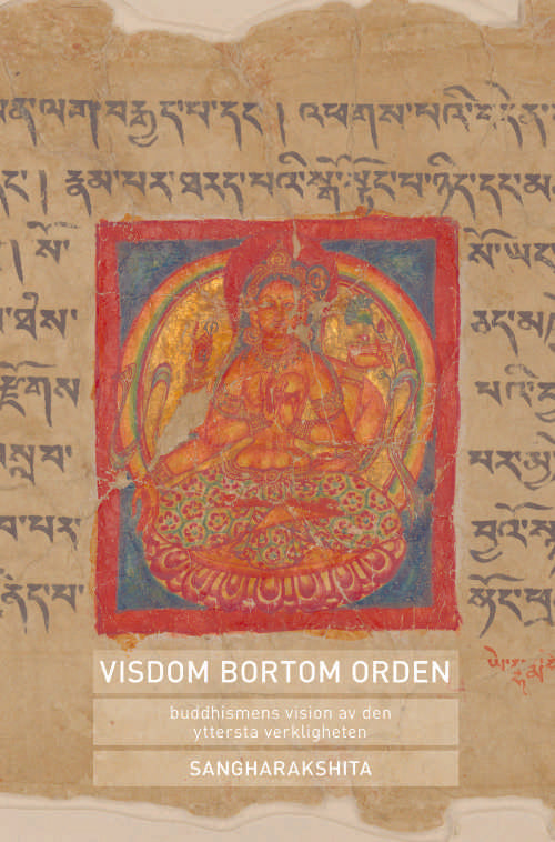 Valokuva kirjasta N/A Visdom bortom orden : buddhismens vision av den yttersta verkligheten, kuuluu tuoteryhmään Ruots muu tieto.
