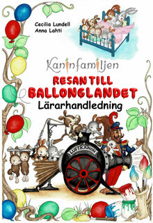 Resan till Ballonglandet. Lärarhandledning