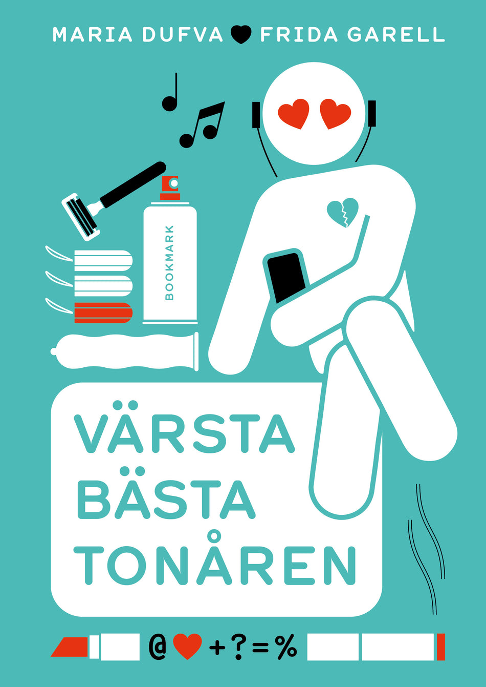 Valokuva kirjasta Maria Dufva / Frida Garell Värsta bästa tonåren, kuuluu tuoteryhmään Ruots lapset nuoret ja sarjakuvat.