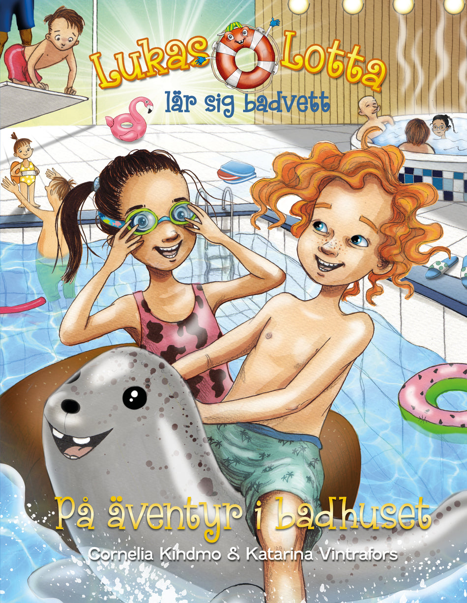 Valokuva kirjasta Cornelia Kindmo Lukas och Lotta lär sig badvett. På äventyr i badhuset, kuuluu tuoteryhmään Ruots lapset nuoret ja sarjakuvat.